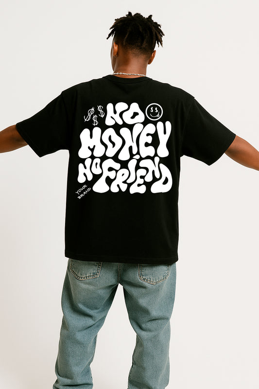 Camiseta “NO MONEY NO FRIEND” – Edición Urbana